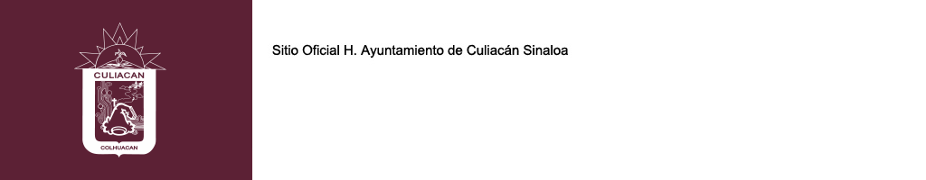 Sitio Oficial H. Ayuntamiento de Culiacán Sinaloa.